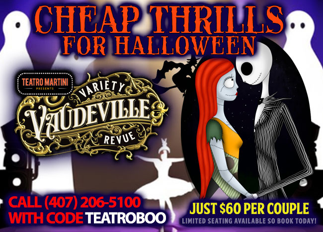 Cheap Thrills For Halloween at Teatro Martini